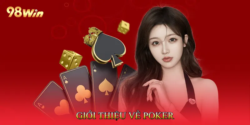 Giới thiệu về Poker